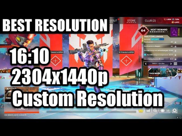 This BEST Resolution in Apex Legends -- 16:10 @ 2304x1440p