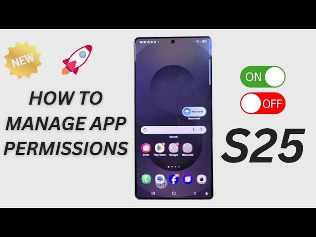  How to Check Apps That Are Using Permissions on Galaxy S25/S25+/Ultra