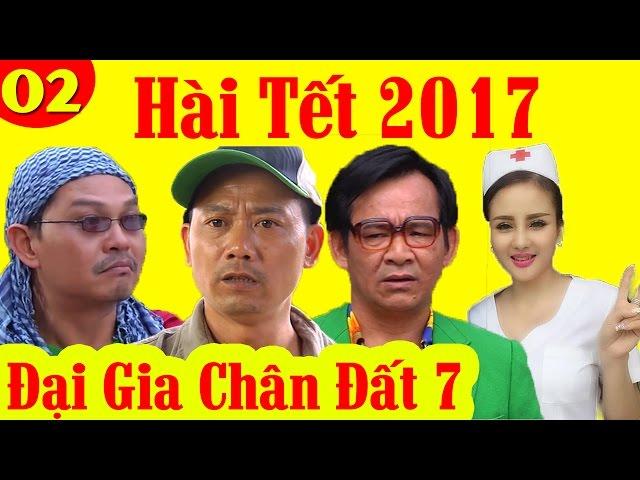 Hài Tết | Đại Gia Chân Đất 7 - Tập 2 | Phim Hài Tết Mới Nhất