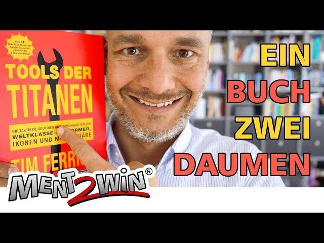 Empfehlung: TOOLS DER TITANEN (Mentaltraining, Buchbesprechung)