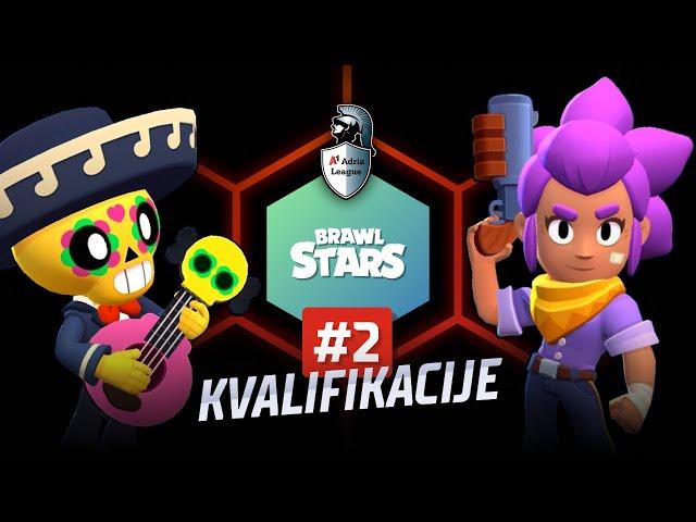 Druge Kvalifikacije - Brawl Stars - A1 Adria League S13