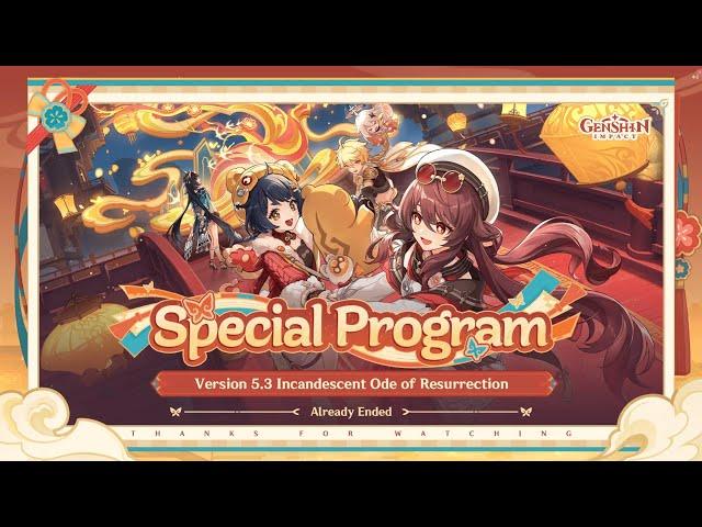 CONFIRMED!! 5.3 SPECIAL PROGRAM, BANNERS, SKINS, 20 FREE PULLS! (Summary) - Genshin Impact