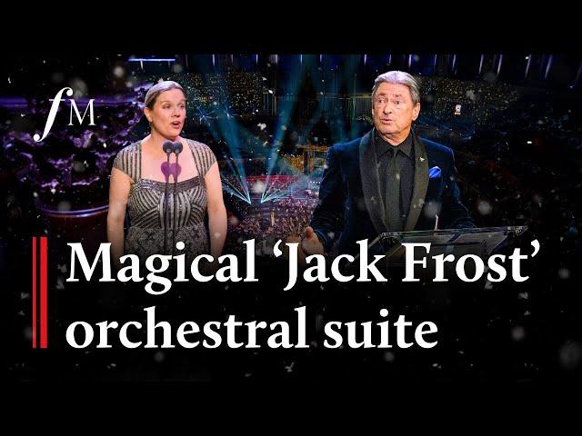 'Jack Frost’ Suite - Debbie Wiseman & Alan Titchmarsh  | Classic FM