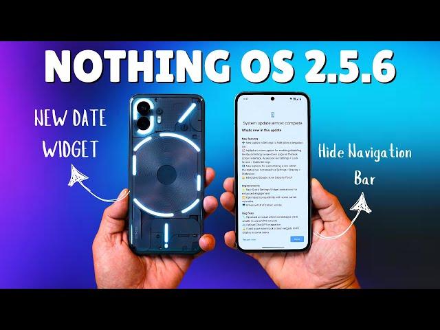 Nothing OS 2.5.6 Arrives on Nothing Phone 2!  June Update Brings New Features! 