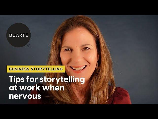 Business Storytelling: Tips for Storytelling at Work When Nervous