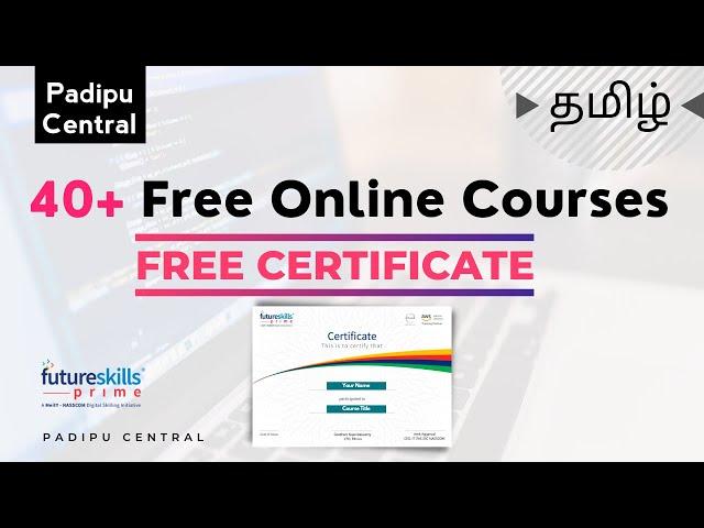 40+ Free Online Courses with Certificate by FutureSkills Prime | Government of India