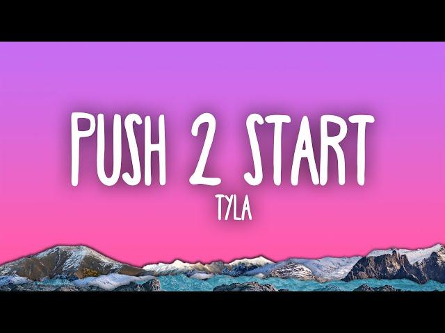 Tyla - PUSH 2 START