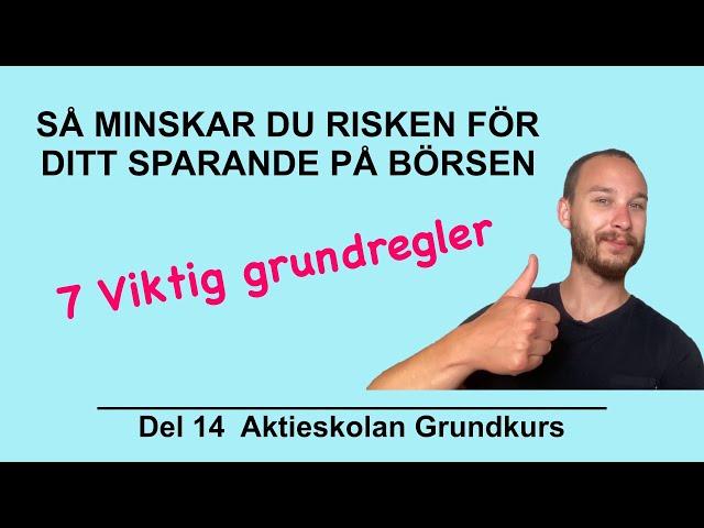 RISKSPRIDNING PÅ BÖRSEN (Del14 Aktieskolan Grundkurs)