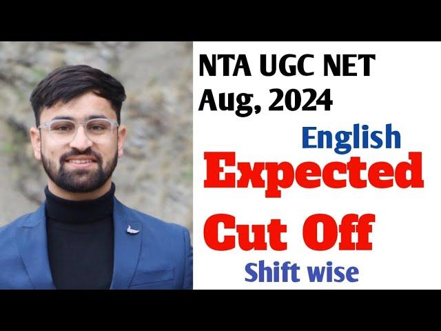 NTA UGC NET August, 2024 EXPECTED CUT OFF || Shift and category wise ||