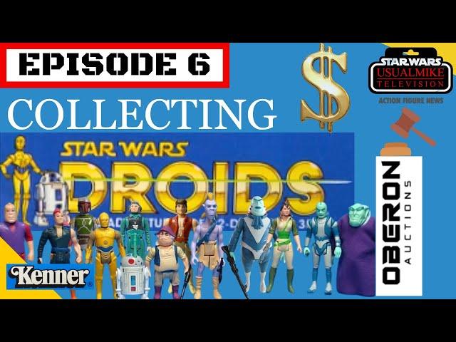 STAR WARS DROIDS 1985 KENNER EPISODE 6 ADDING THE MOST EXPENSIVE ONE SO FAR!!!