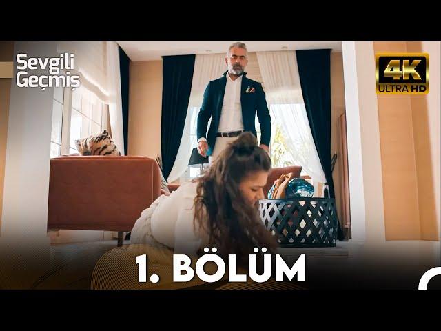 Sevgili Geçmiş 1. Bölüm 4K