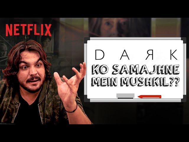 @ashishchanchlanivines Explains DARK | Netflix India