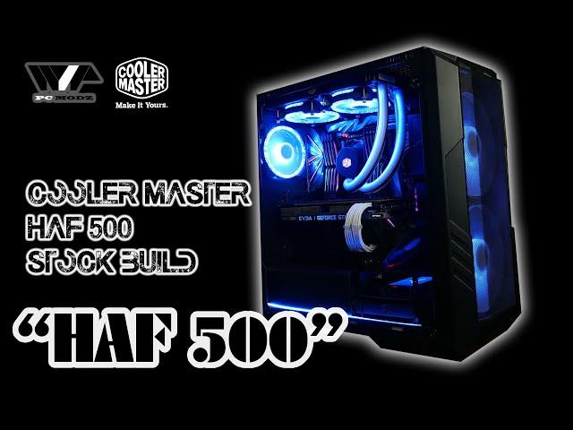 Cooler Master HAF 500 - Stock Build