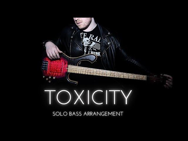 System Of A Down - Toxicity (Fingerstyle Bass Guitar Cover)