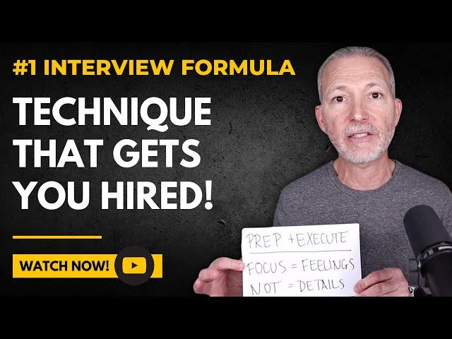 The Job Interview Formula Guaranteed to Get You Hired (CAAR)