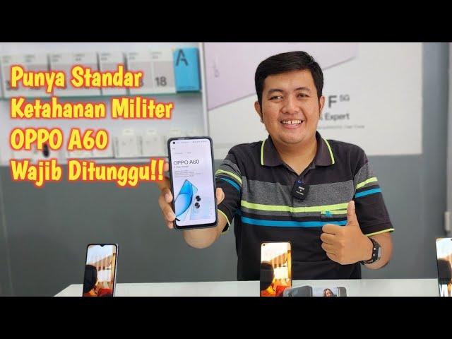 Punya Sertifikat Mil-STD 810H OPPO A60 Tipe Baru Wajib Ditunggu!!