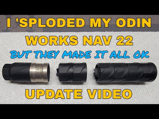 I 'Sploded My Odin Works Nav 22 Suppressor (censored reupload)