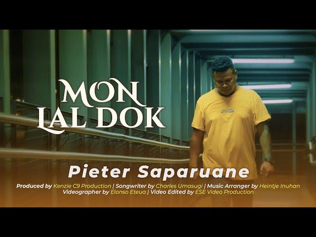 PIETER SAPARUANE - MON LAL DOK (OFFICIAL VIDEO)