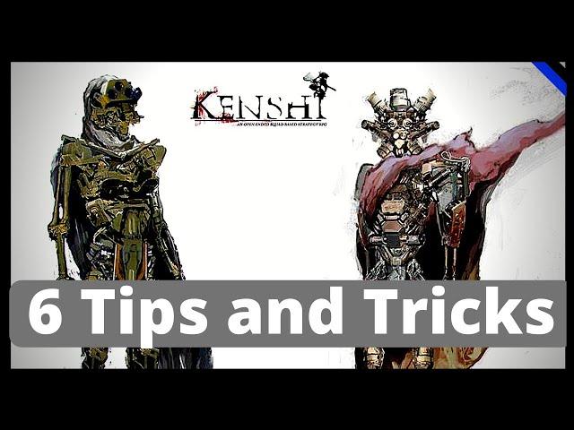 6 AWESOME KENSHI TIPS and TRICKS that will help you IMPROVE your STRATEGY!!