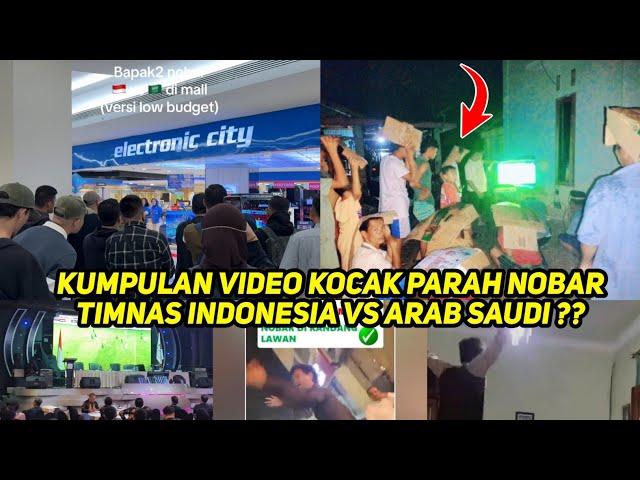 Kumpulan Video Nobar Timnas Indonesia Lawan Arab Saudi Bikin Ketawa Ngakak