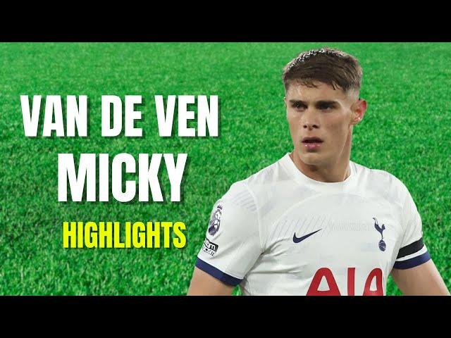 Micky van de Ven Highlights Skills & Goals