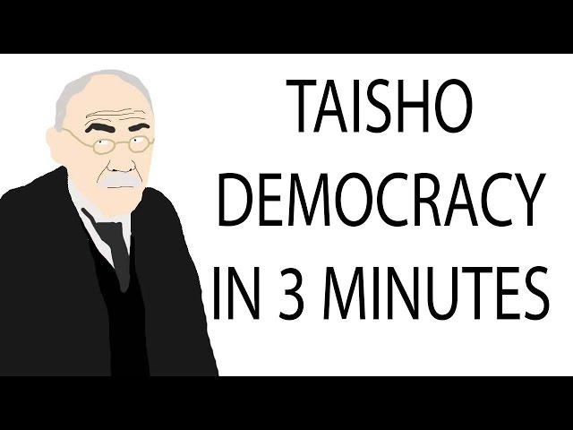 Taisho Democracy | 3 Minute History