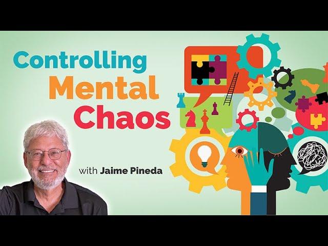 Controlling Mental Chaos