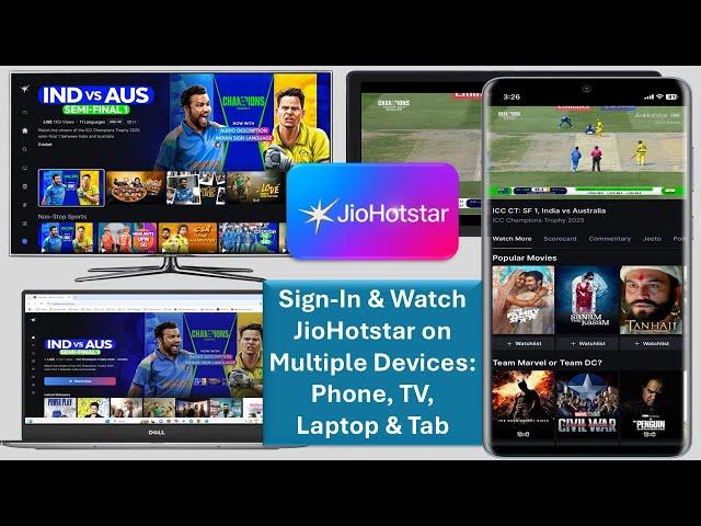 How to Sign In & Watch One JioHotstar ID on Multiple Devices: Phone, Smart TV, Laptop & Tab