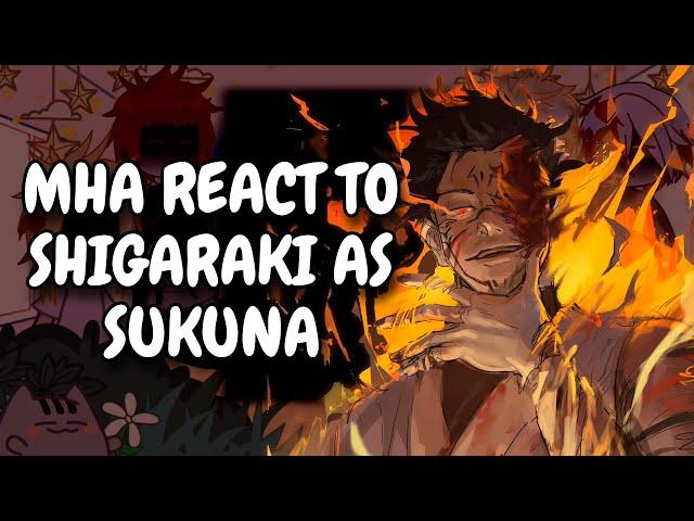 MHA React To Shigaraki As Sukuna // JJK // Gacha Club