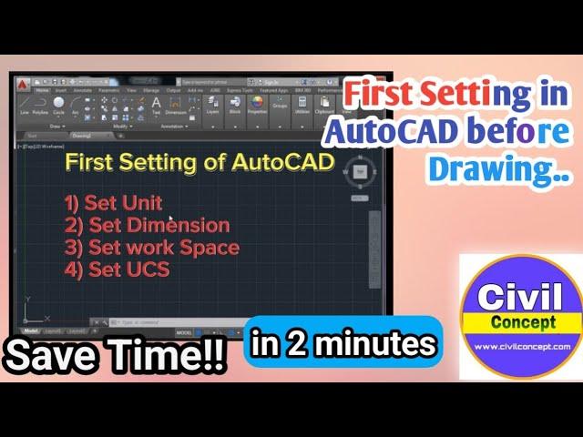 First Setting in AutoCAD before Drawing for civil engineer