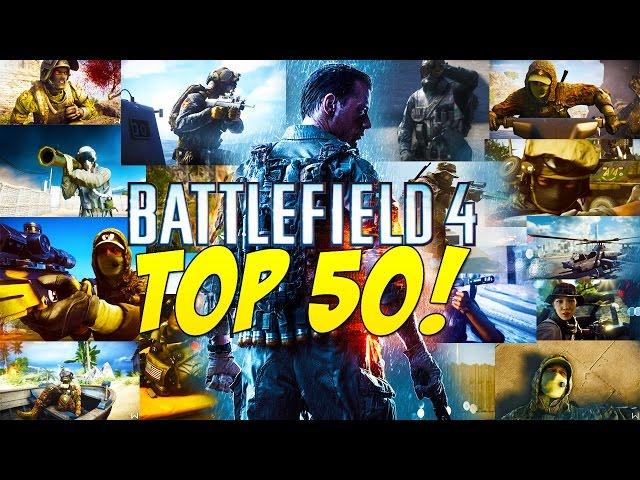 TOP 50 GREATEST MOMENTS IN BATTLEFIELD 4 (GameSprout)