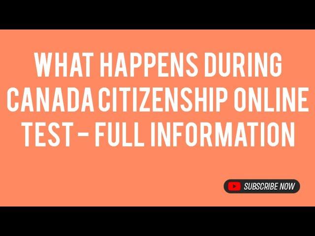 What Happens During Canada Citizenship Online Test - Full Information