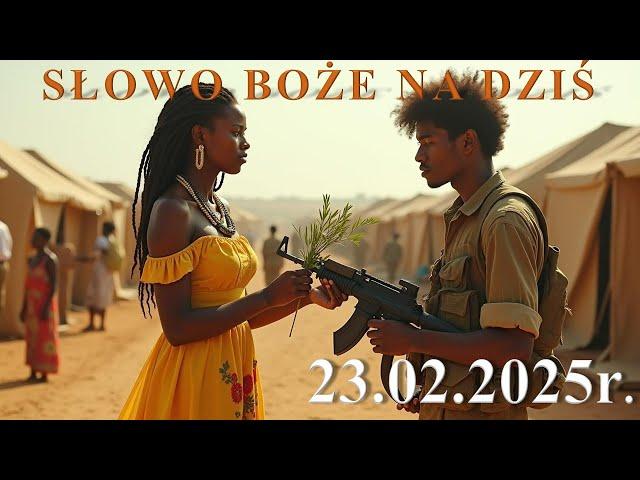 Słowo Boże na dziś 23.02.2025r. - Siódma Niedziela zwykła