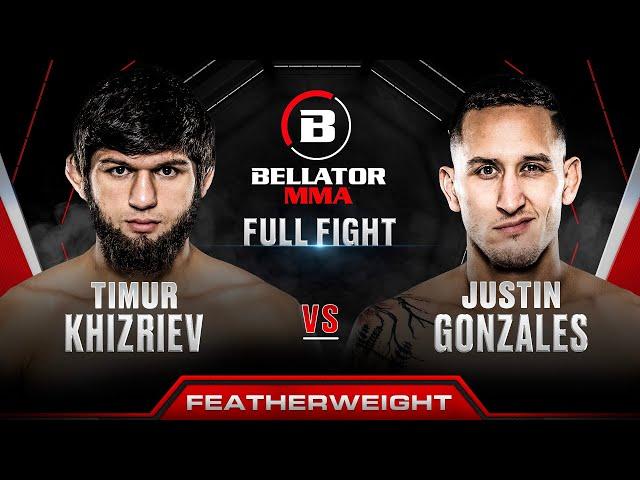 Timur Khizriev vs Justin Gonzales | Bellator 301 Full Fight