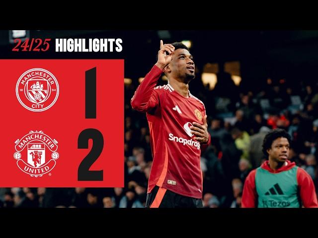 AMAD SEALS VICTORY AGAINST CITY ‍ | Man City 1-2 Man Utd