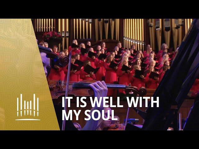 It Is Well with My Soul (arr. Mack Wilberg) | The Tabernacle Choir