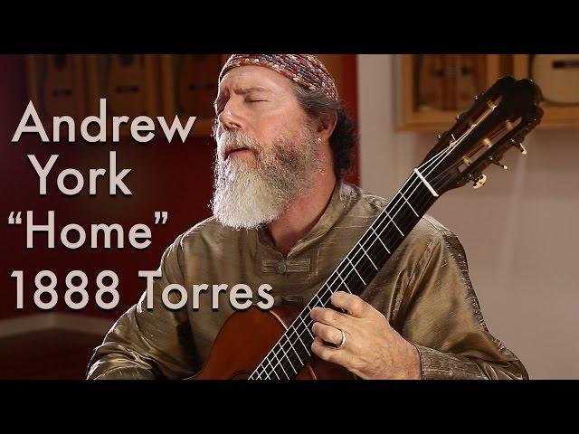 Andrew York plays "Home" on an 1888 Antonio de Torres (SE 115, ex Emilio Pujol)