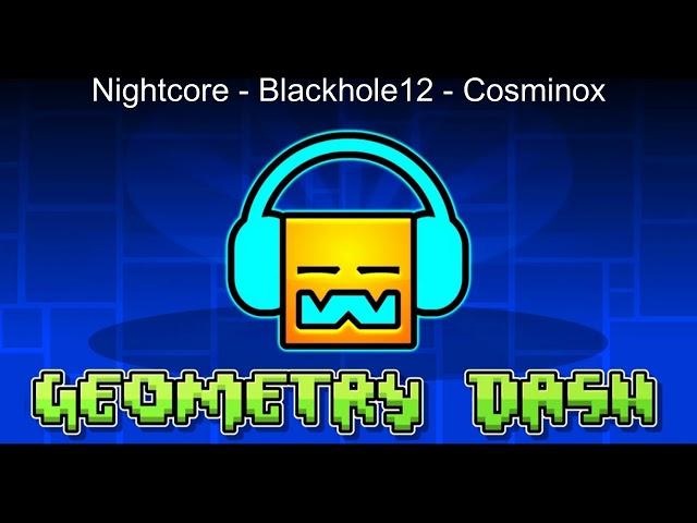 539. Nightcore - Blackhole12 - Cosminox