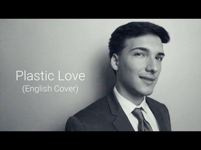 Plastic Love (English Cover) 【Will Stetson】「Mariya Takeuchi」