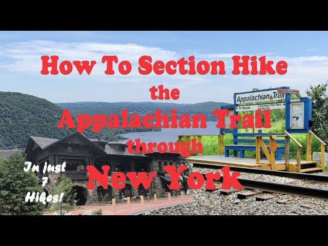 How To Section Hike Appalachian Trail Through New York