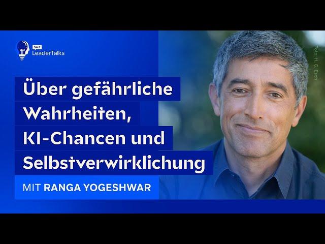 Macht, Medien und Moral. - #75 SMP LeaderTalks mit Ranga Yogeshwar