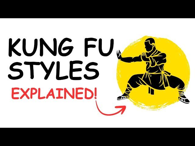 Every MAJOR Kung Fu Style Explained In 8 Minutes