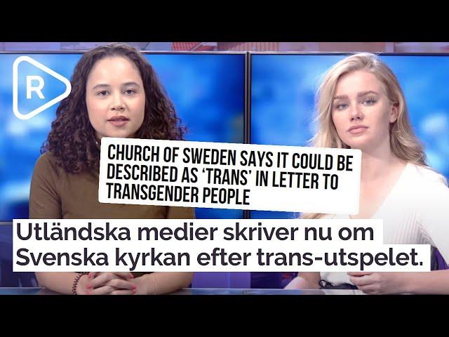 Utländska medier skriver nu om Svenska kyrkan efter trans-utspelet.