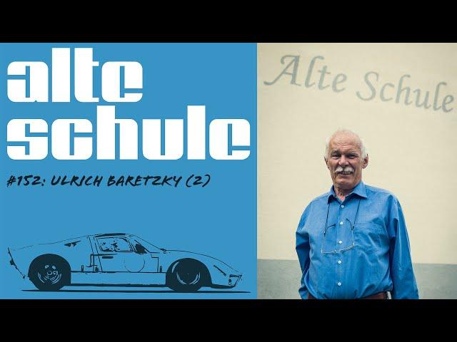 Alte Schule, Folge 152 Ulrich Baretzky Teil 2/2 (der Podcast)