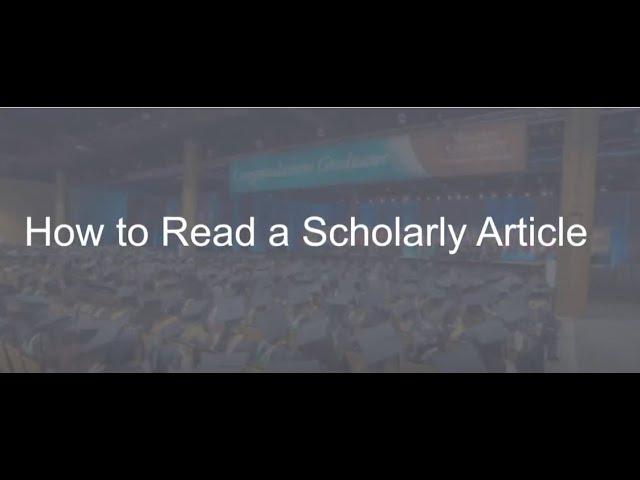 How to Read a Scholarly Article