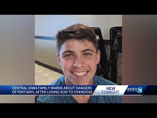 Central Iowa family warns about dangers of fentanyl after losing son to overdose