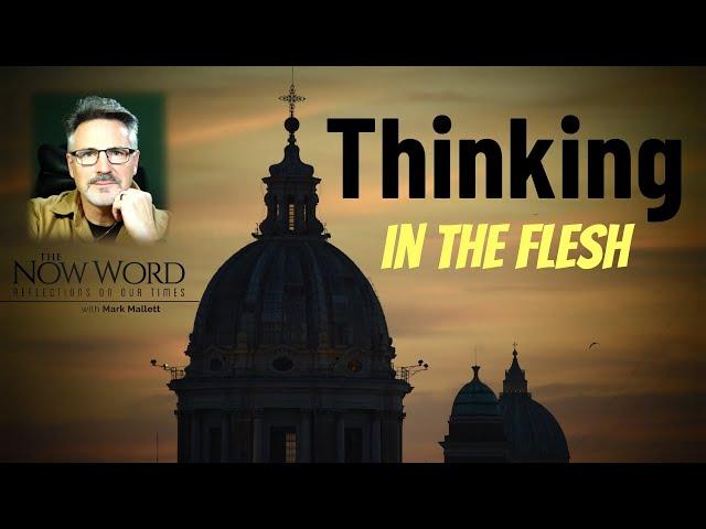 Thinking in the Flesh