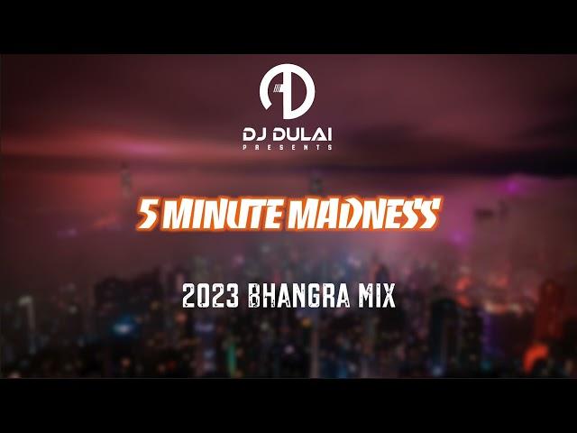 2023 BHANGRA MIX [5 MINUTE MADNESS] | DESI + R&B