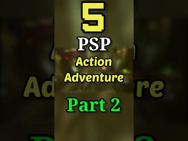 5 Best Action Adventure PSP (Part 2) | Best PPSSPP Games #toppspgames #psp #androidemulator #ppsspp