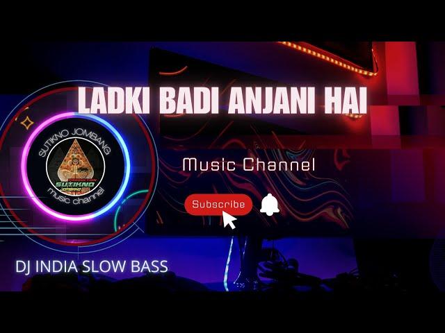 DJ INDIA SLOW BASS Ladki Badi Anjani Hai _ Kuch Kuch Hota Hai _ Shah Rukh Khan, Kajol _ Kumar Sanu